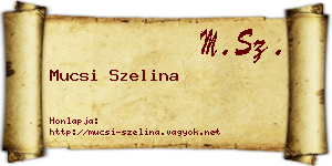 Mucsi Szelina névjegykártya